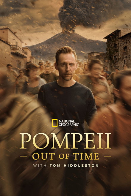 Pompeii: Out of Time with Tom Hiddleston (TV Series 2026)
